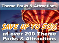 Theme Parks & Attractions - Save Up To 50% at over 200 Theme Parks & Attractions